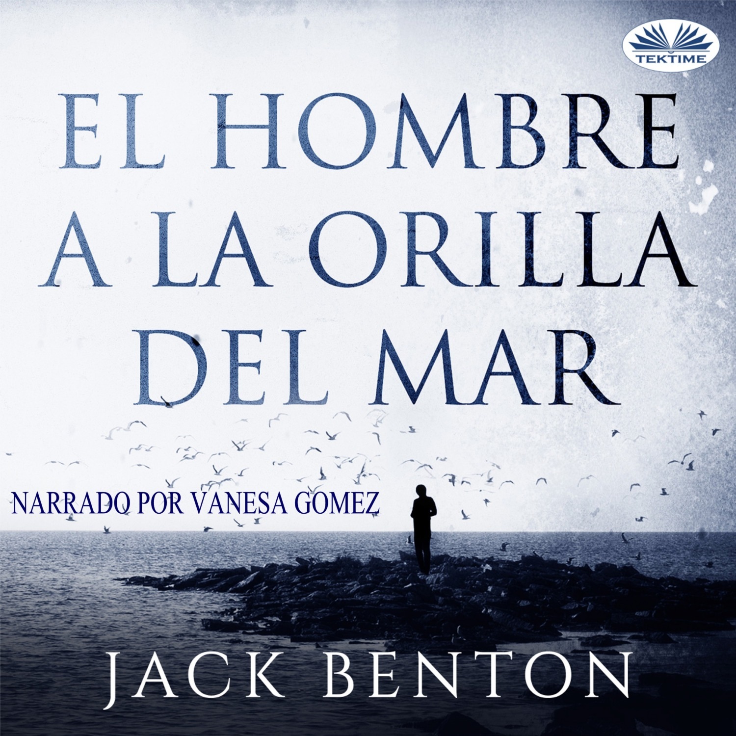 Обложка книги «El Hombre A La Orilla Del Mar»