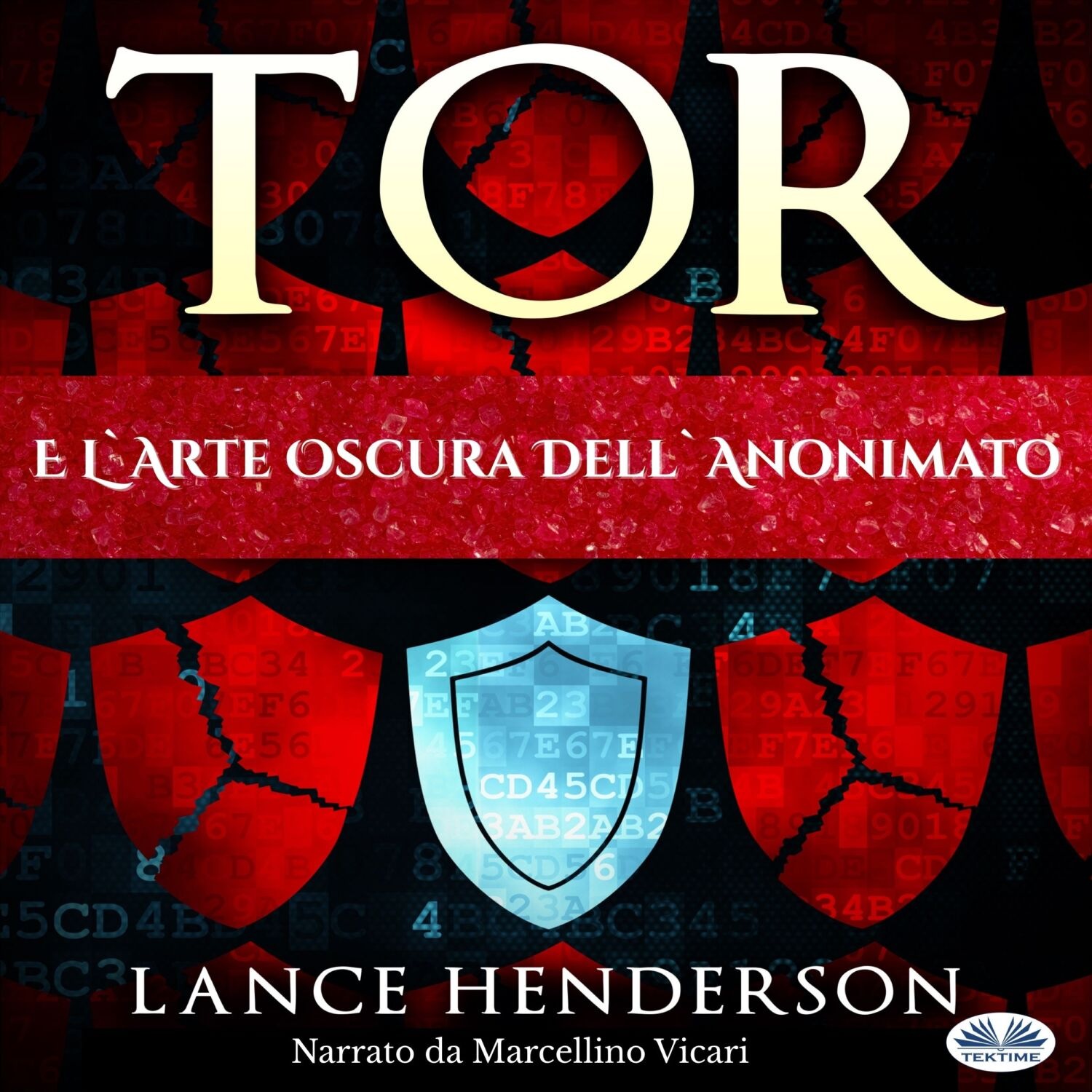 Обложка книги «Tor E L'Arte Oscura Dell'Anonimato»