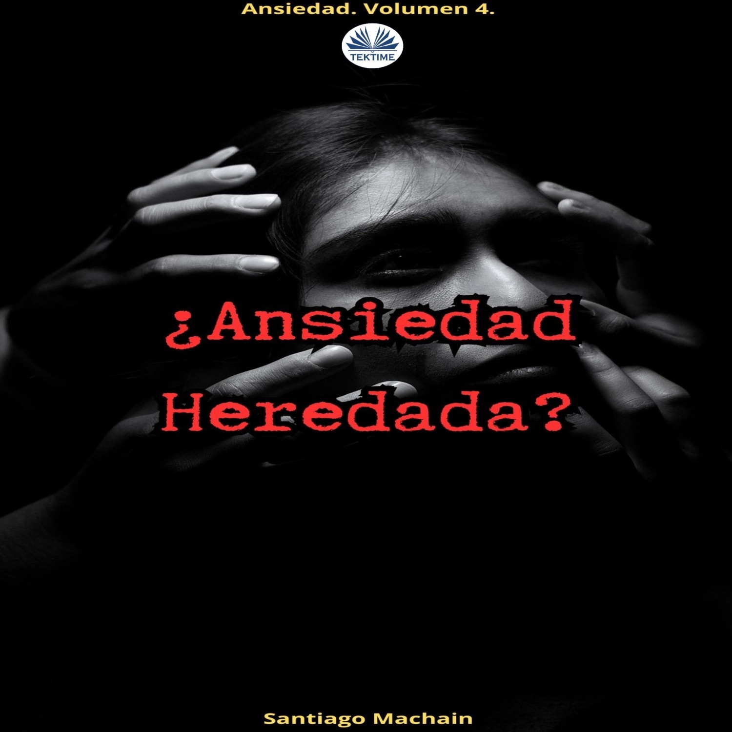 Обложка книги «¿Ansiedad Heredada?»