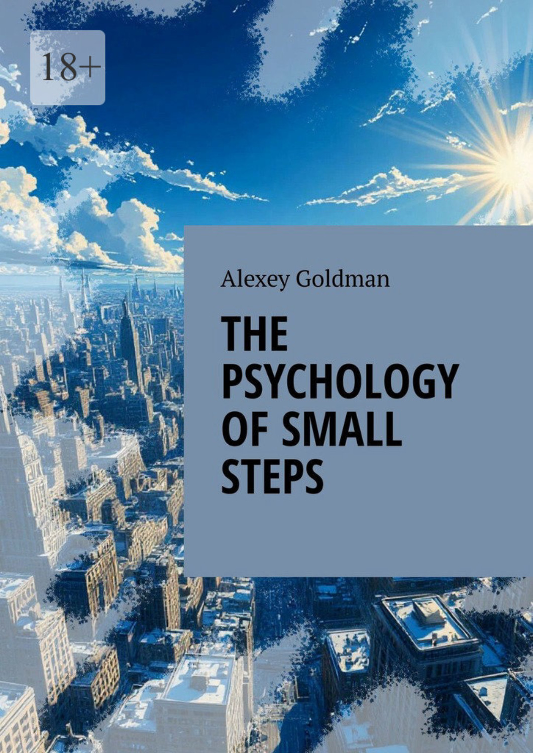 Обложка книги «The psychology of small steps»