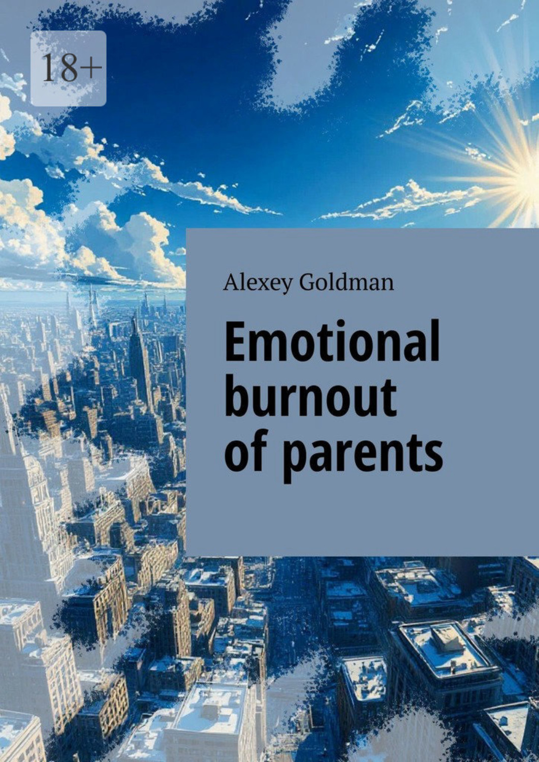 Обложка книги «Emotional burnout of parents»