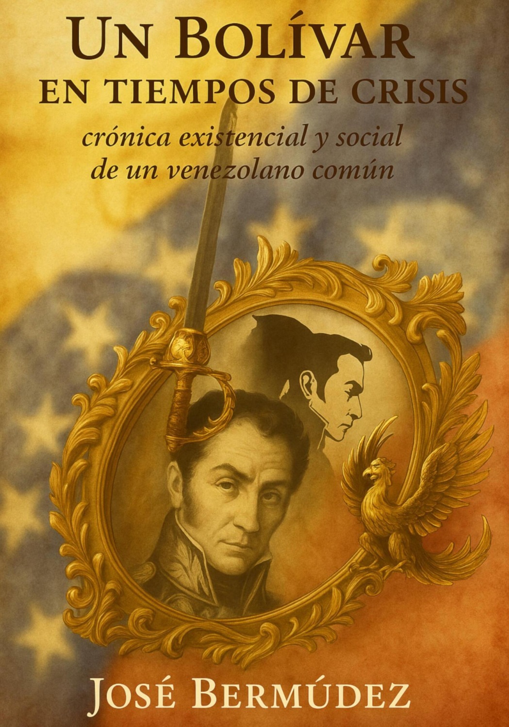 Обложка книги «Un Bolívar en tiempos de crisis»