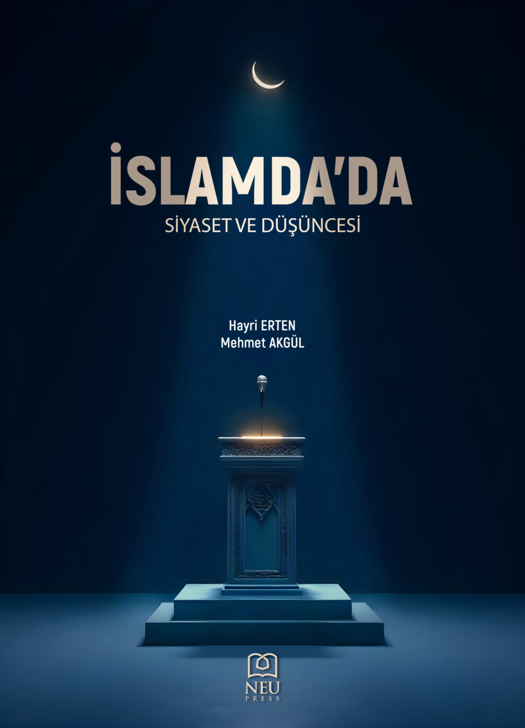 Обложка книги «İSLAM'DA SİYASET VE DÜŞÜNCESİ»