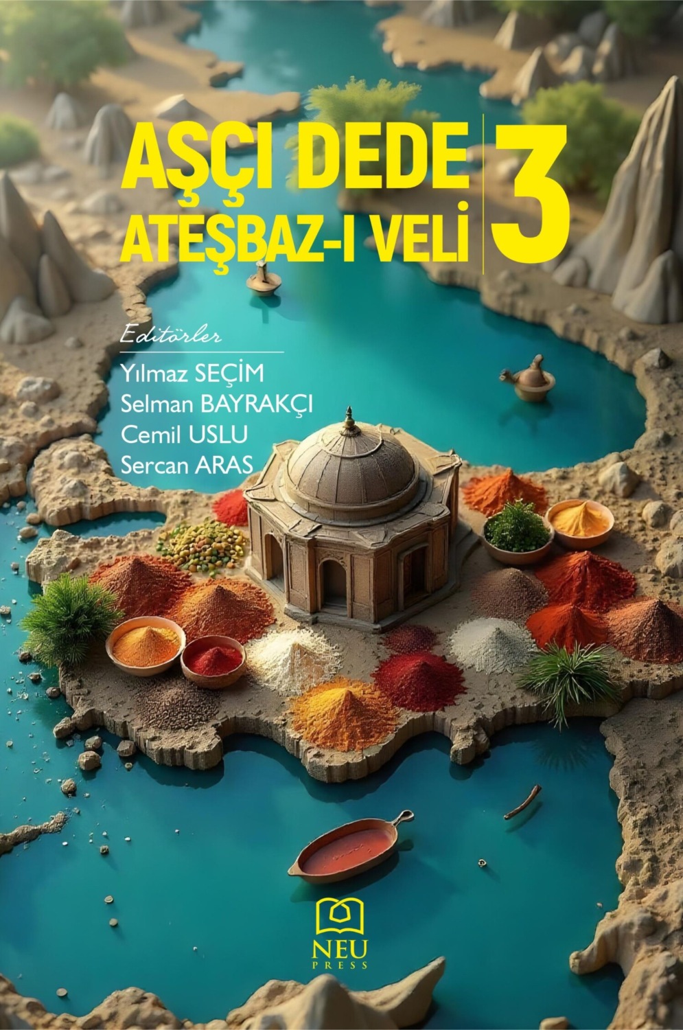 Обложка книги «AŞÇI DEDE ATEŞBAZ-I VELİ-3»