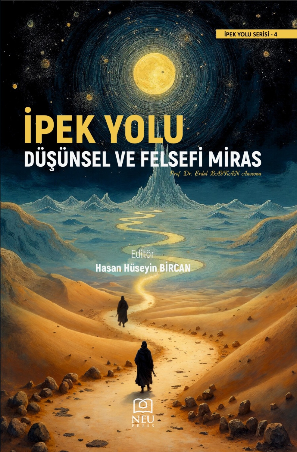 Обложка книги «İPEK YOLU DÜŞÜNSEL VE FELSEFİ MİRAS»