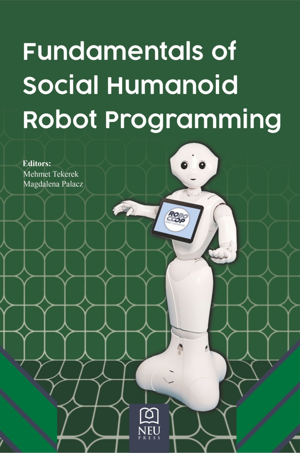 Обложка книги «FUNDAMENTALS OF SOCIAL HUMANOID ROBOT PROGRAMMING»
