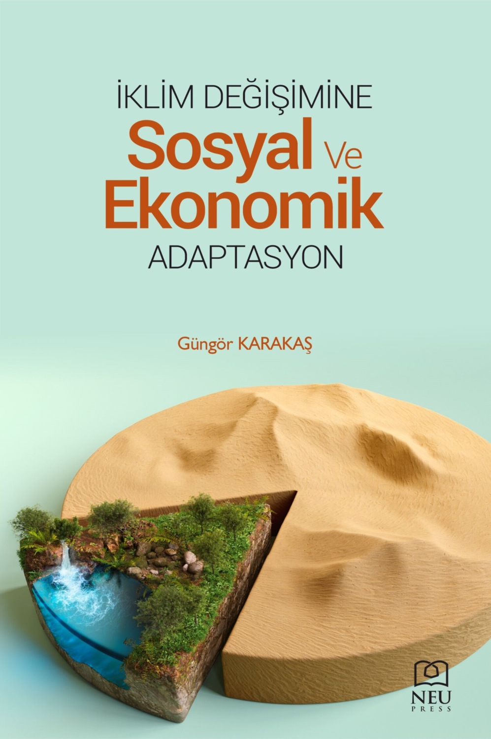 Обложка книги «İKLİM DEĞİŞİMİNE SOSYAL VE EKONOMİK ADAPTASYON»