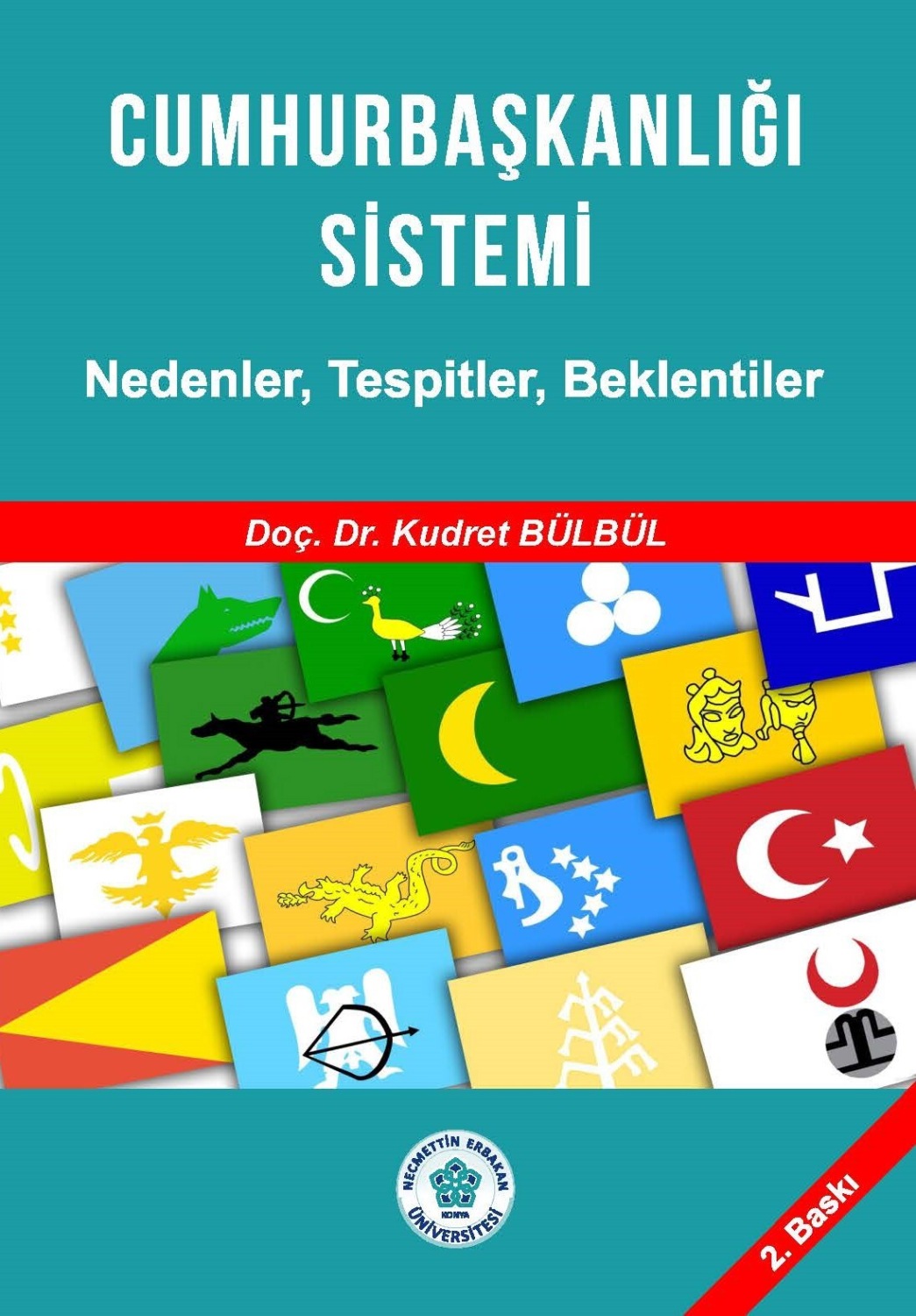 Обложка книги «CUMHURBAŞKANLIĞI SİSTEMİ NEDENLER , TESPİTLER , BEKLENTİLER»