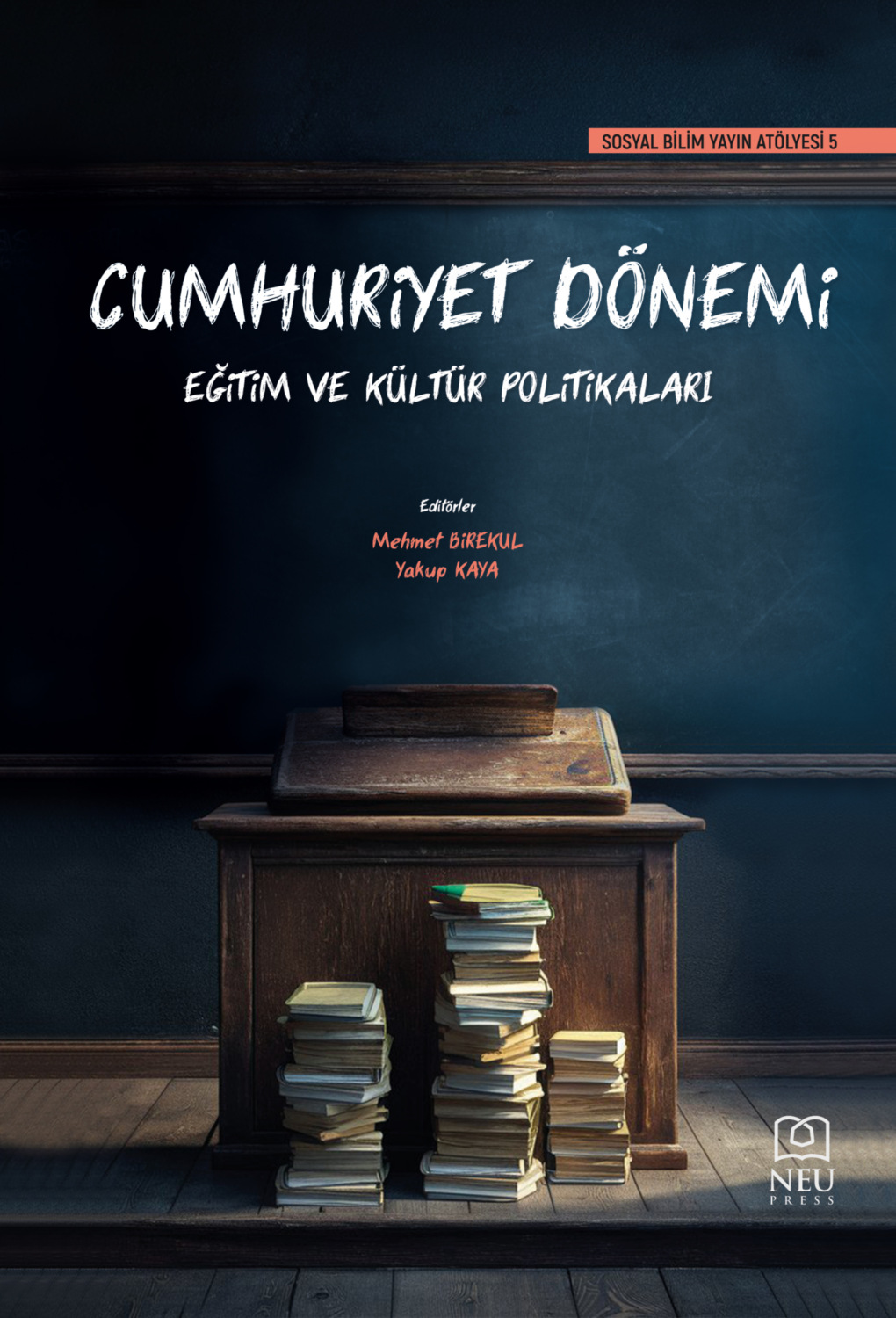 Обложка книги «CUMHURİYET DÖNEMİ EĞİTİM VE KÜLTÜR POLİTİKALARI»