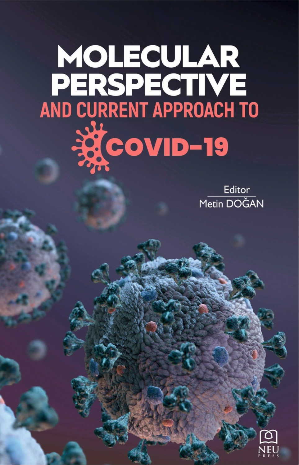 Обложка книги «COVID-19'A MOLEKÜLER BAKIŞ VE GÜNCEL YAKLAŞIM»