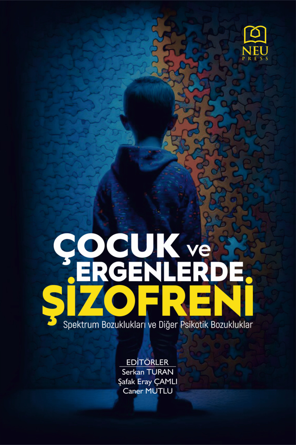 Обложка книги «ÇOCUK VE ERGENLERDE ŞİZOFRENİ»