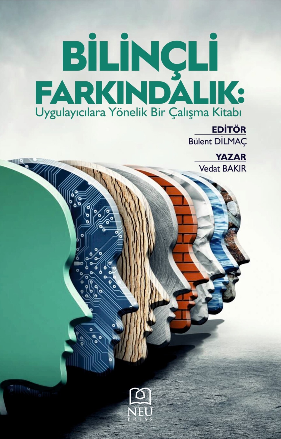 Обложка книги «BİLİNÇLİ FARKINDALIK: UYGULAYICILARA YÖNELİK BİR ÇALIŞMA KİTABI»