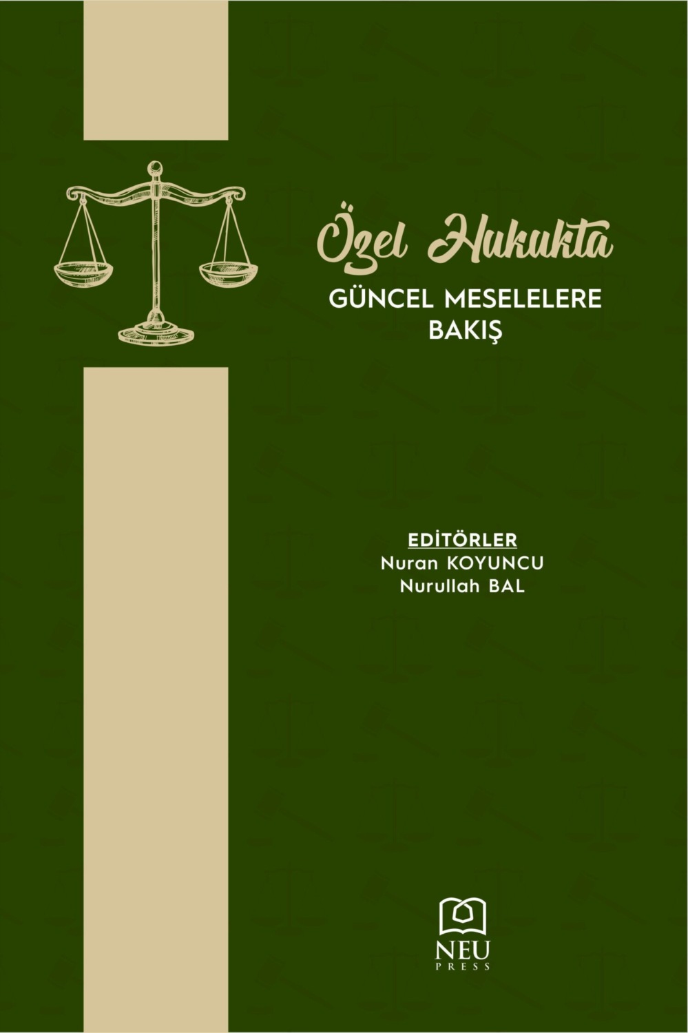 Обложка книги «ÖZEL HUKUKTA GÜNCEL MESELELERE BAKIŞ»