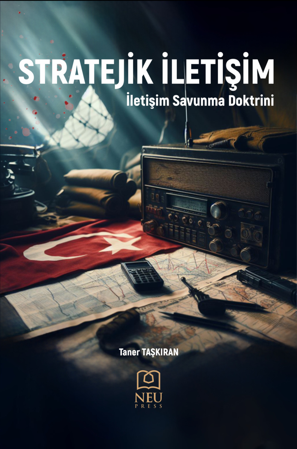 Обложка книги «STRATEJİK İLETİŞİM , İLETİŞİM SAVUNMA DOKTRİNİ»