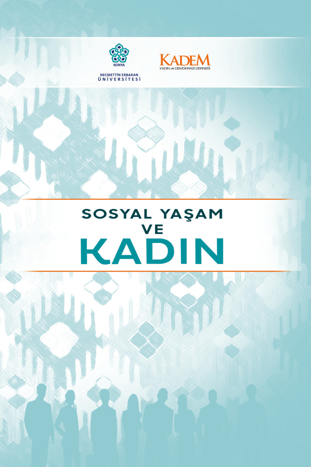 Обложка книги «SOSYAL YAŞAM VE KADIN»