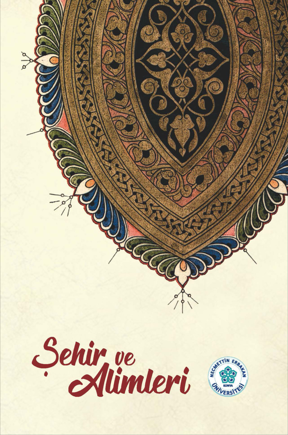 Обложка книги «ŞEHİR VE ALİMLERİ»
