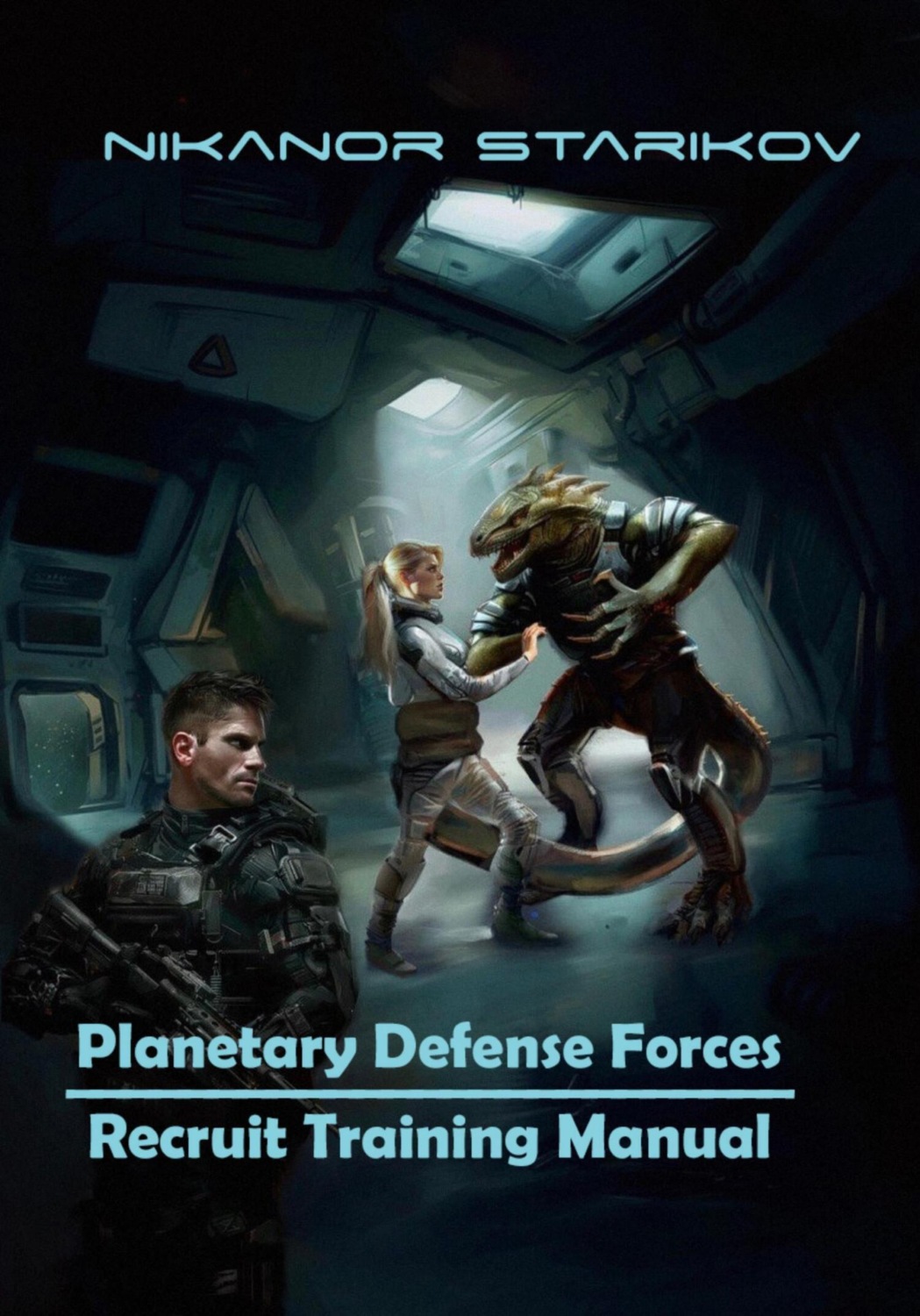 Обложка книги «Planetary Defense Forces. Recruit Training Manual»