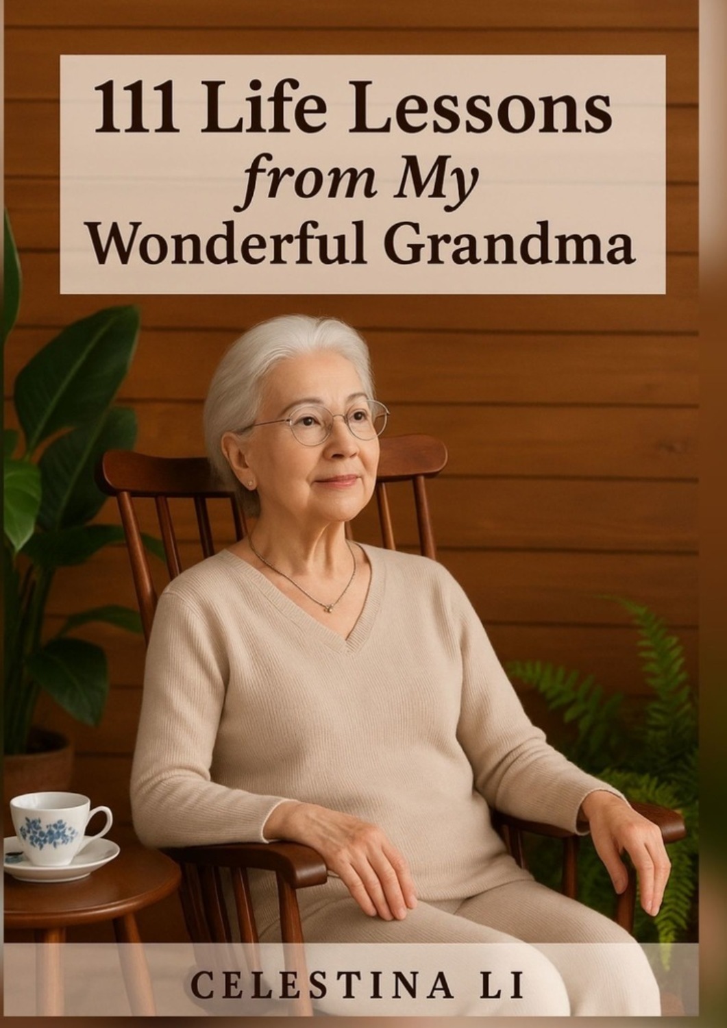 Обложка книги «111 Life Lessons from my wonderful Grandma»
