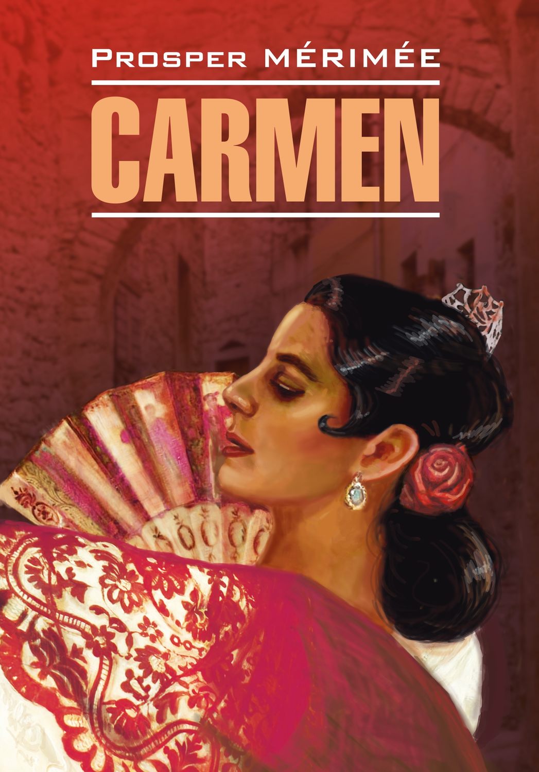Обложка книги «Carmen / Кармен. Книга для чтения на французском языке»