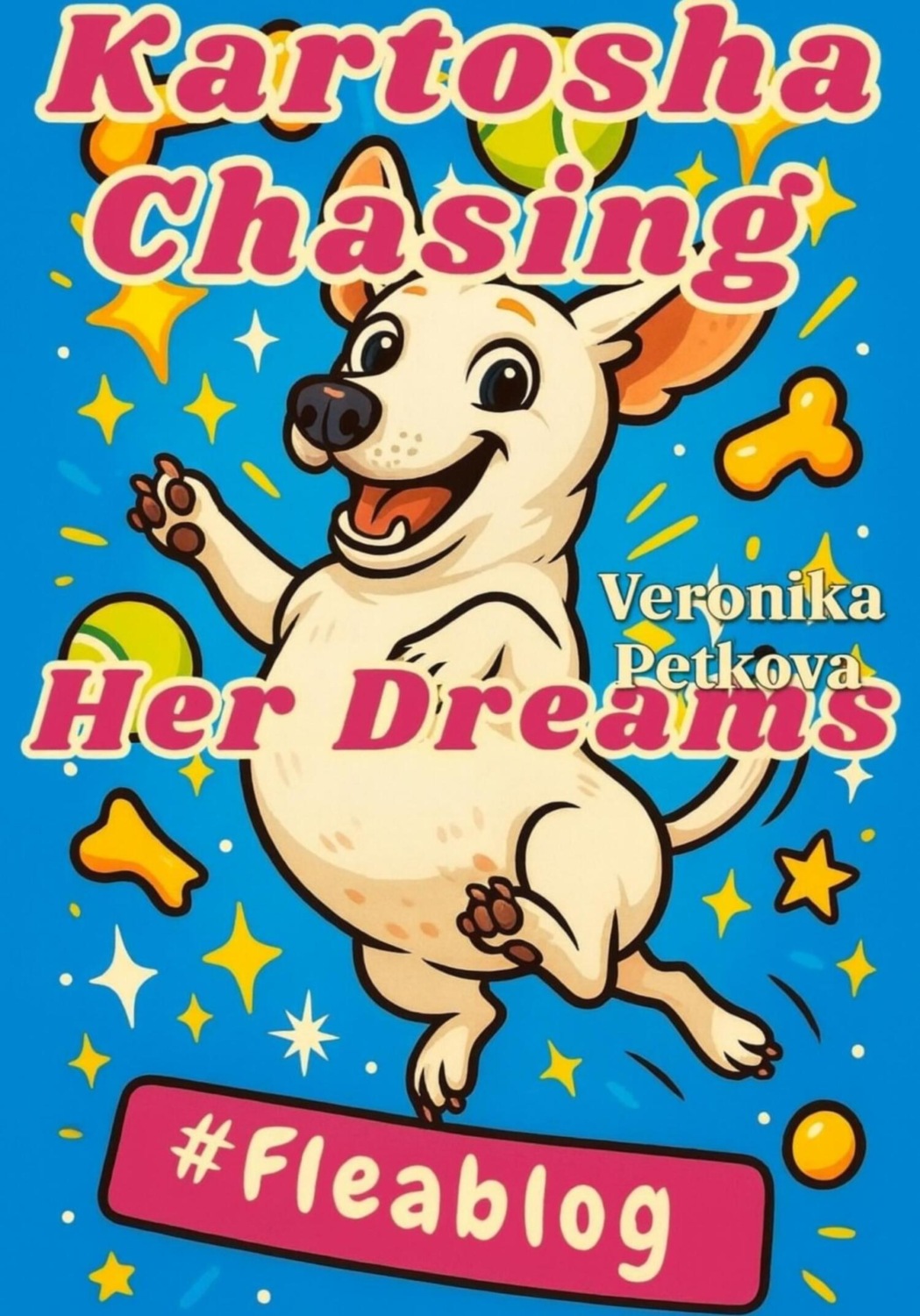 Обложка книги «Kartosha Chasing Her Dreams»