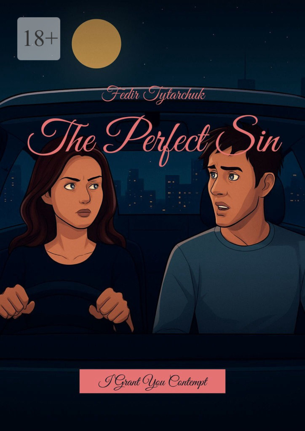 Обложка книги «The Perfect Sin. I Grant You Contempt»