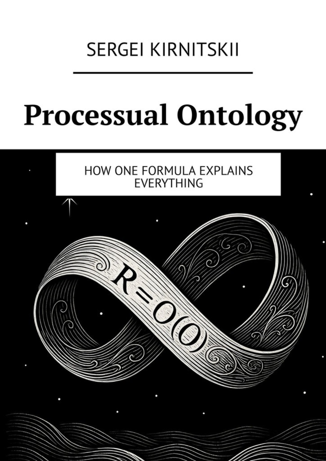 Обложка книги «Processual ontology. How one formula explains everything»