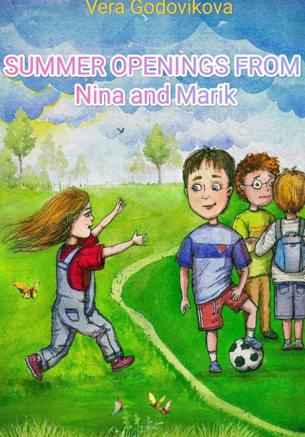 Обложка книги «Summer openings Nina and Marik»