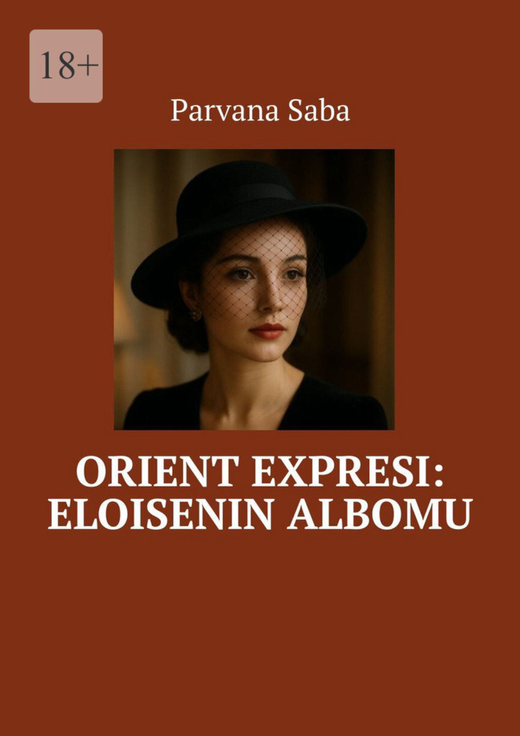 Обложка книги «Orient expresi: Eloisenin Albomu»