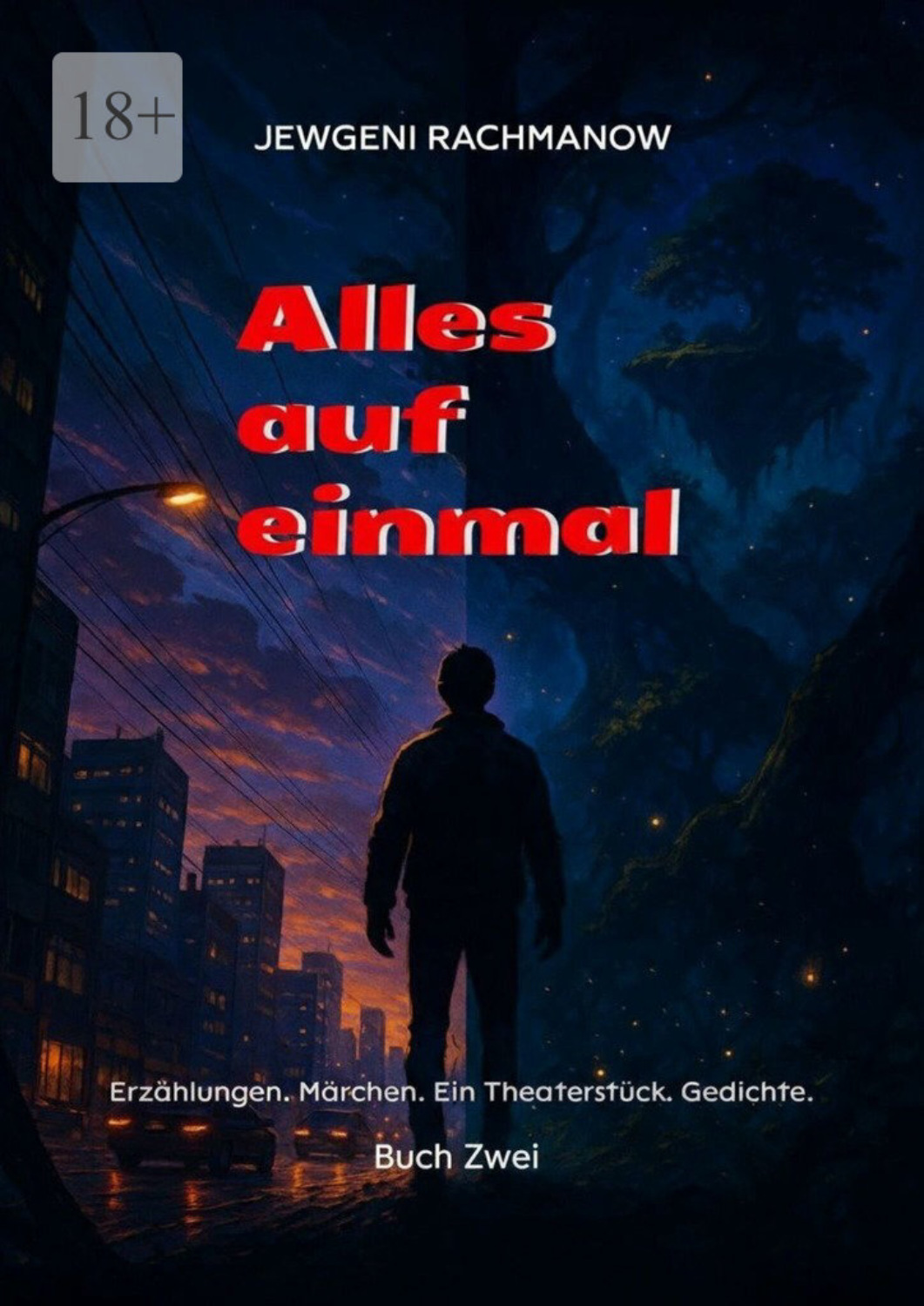 Обложка книги «Alles auf einmal. Buch zwei»