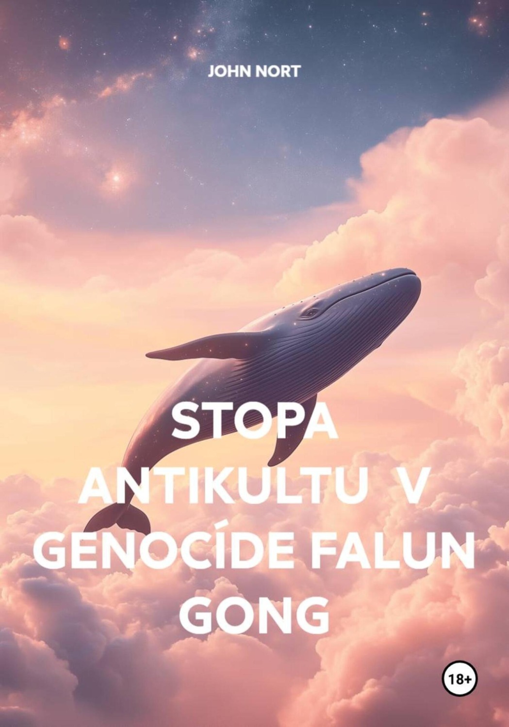 Обложка книги «STOPA ANTIKULTU V GENOCÍDE FALUN GONG»