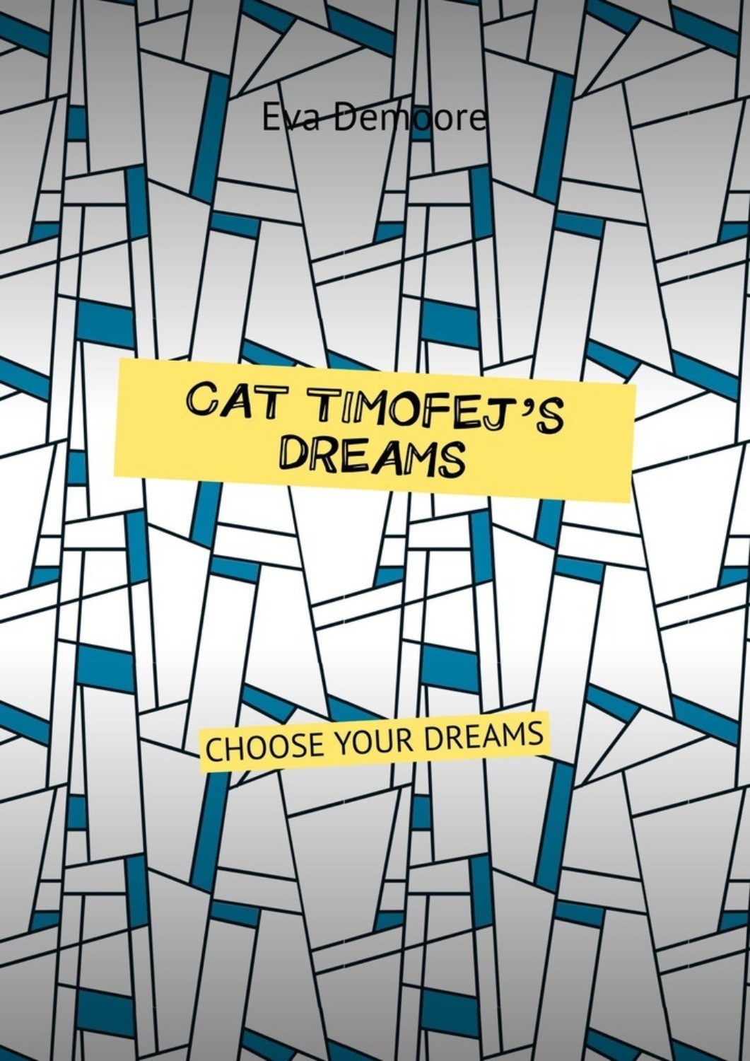 Обложка книги «Cat Timofey’s dreams. Choose your dreams»