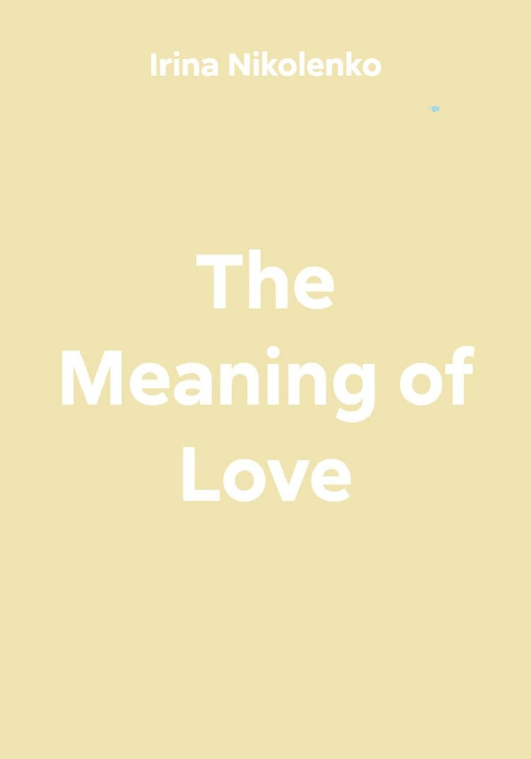 Обложка книги «The Meaning of Love»