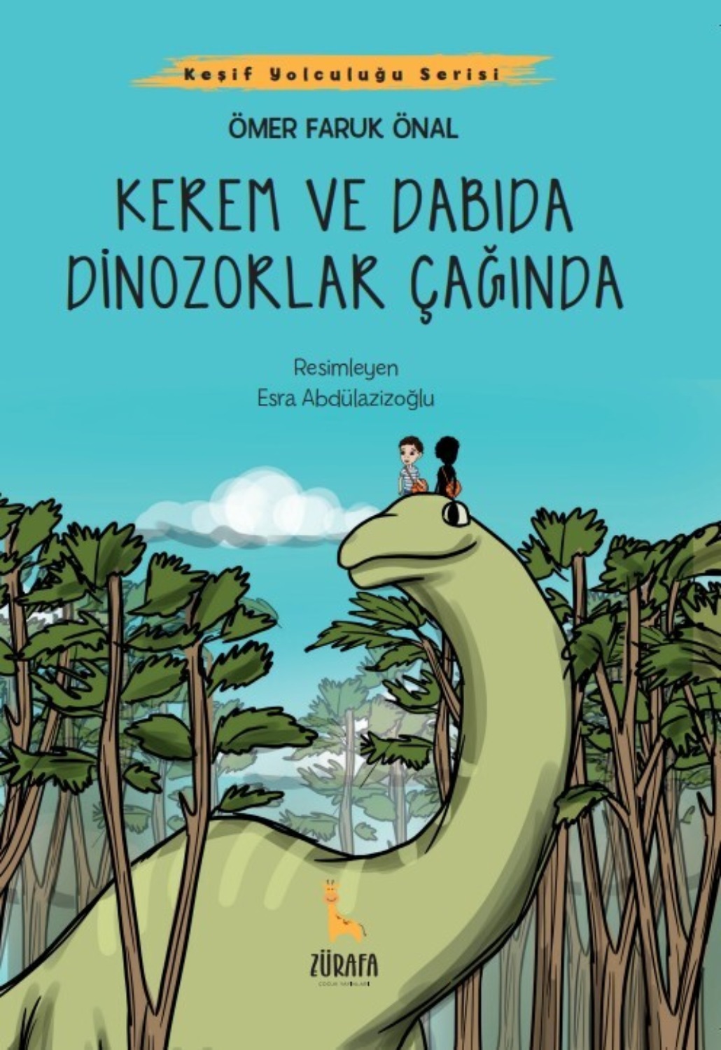Обложка книги «KEREM VE DABIDA DİNOZORLAR ÇAĞINDA»