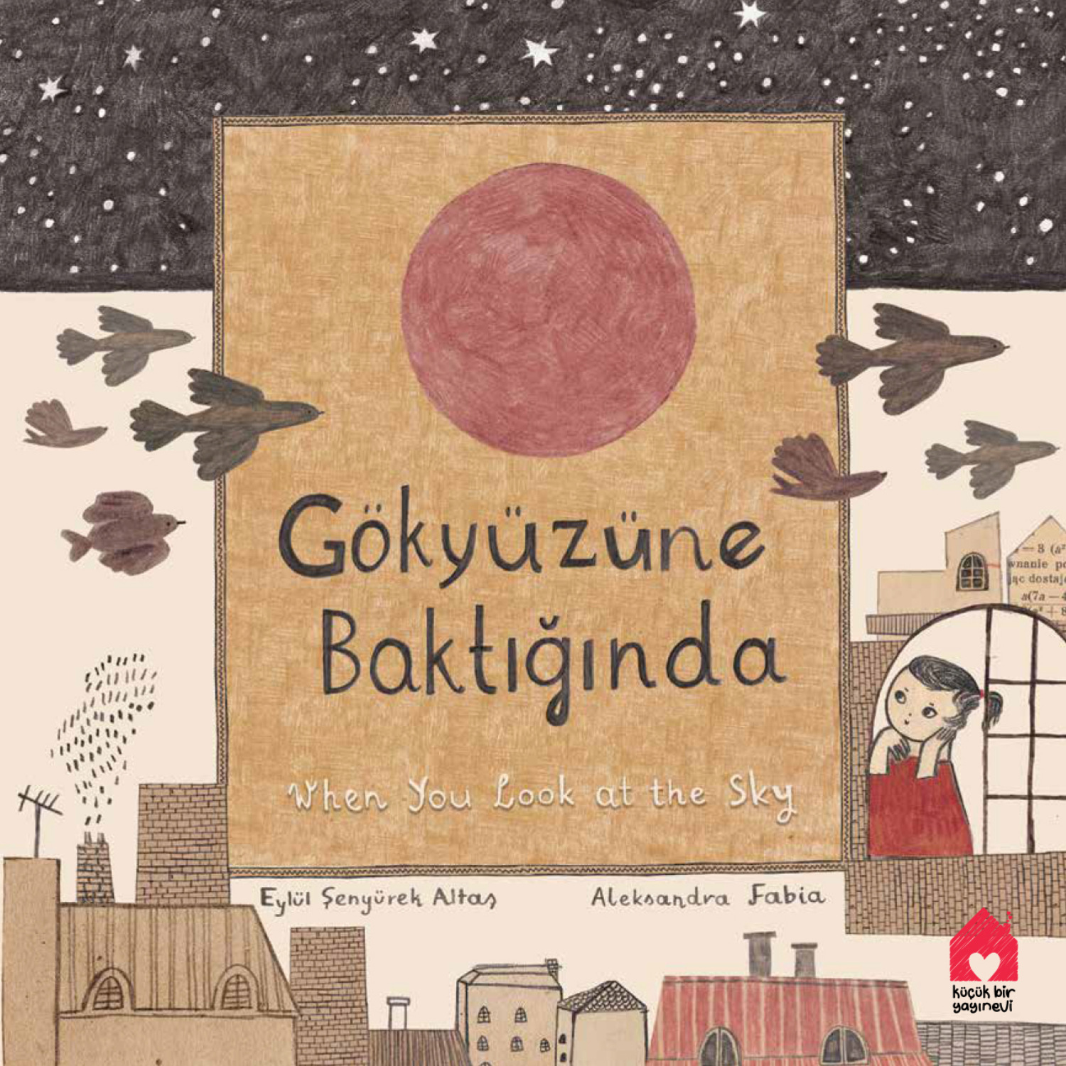 Обложка книги «GÖKYÜZÜNE BAKTIĞINDA»