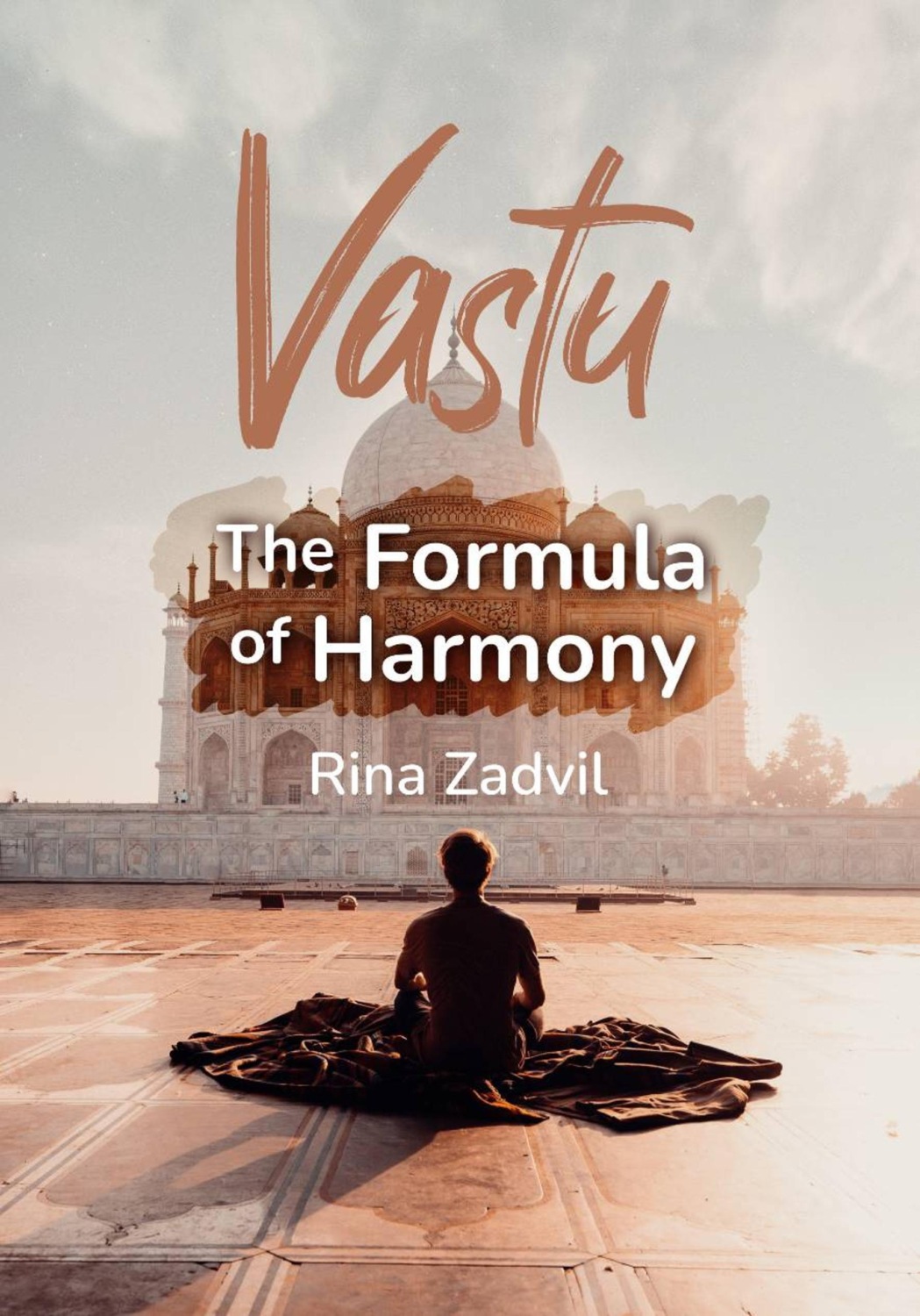 Обложка книги «Vastu. The Formula of Harmony»
