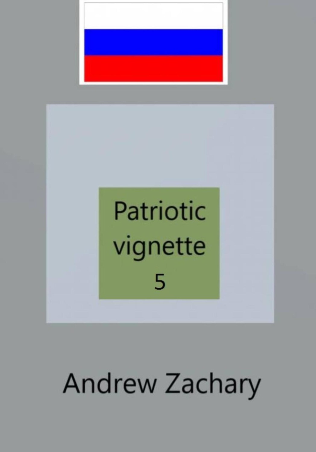 Обложка книги «Patriotic Vignette 5»
