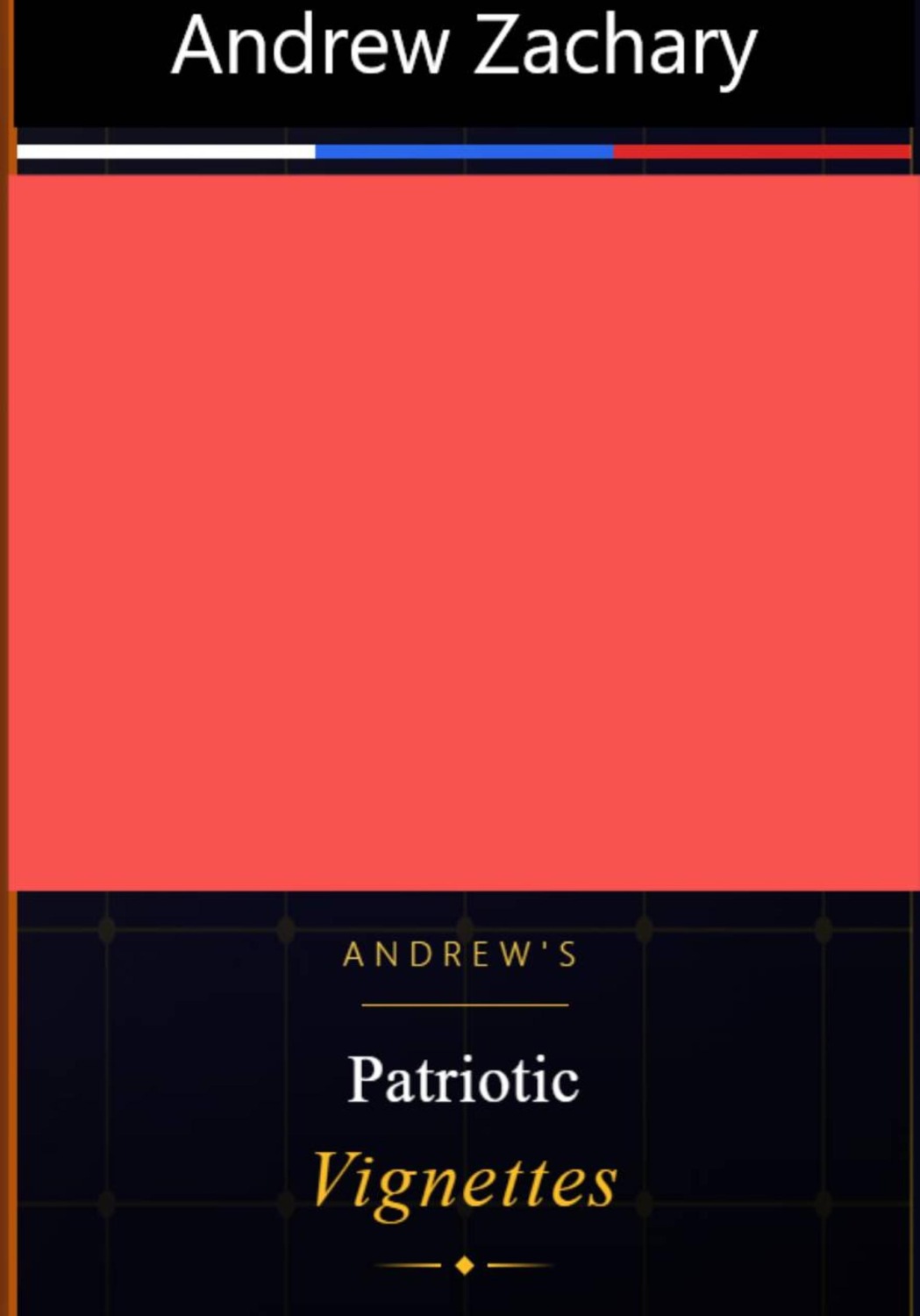 Обложка книги «Andrew's Patriotic Vignettes»