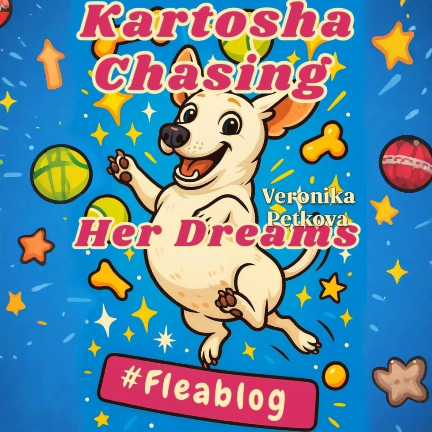 Обложка книги «Kartosha Chasing Her Dreams»