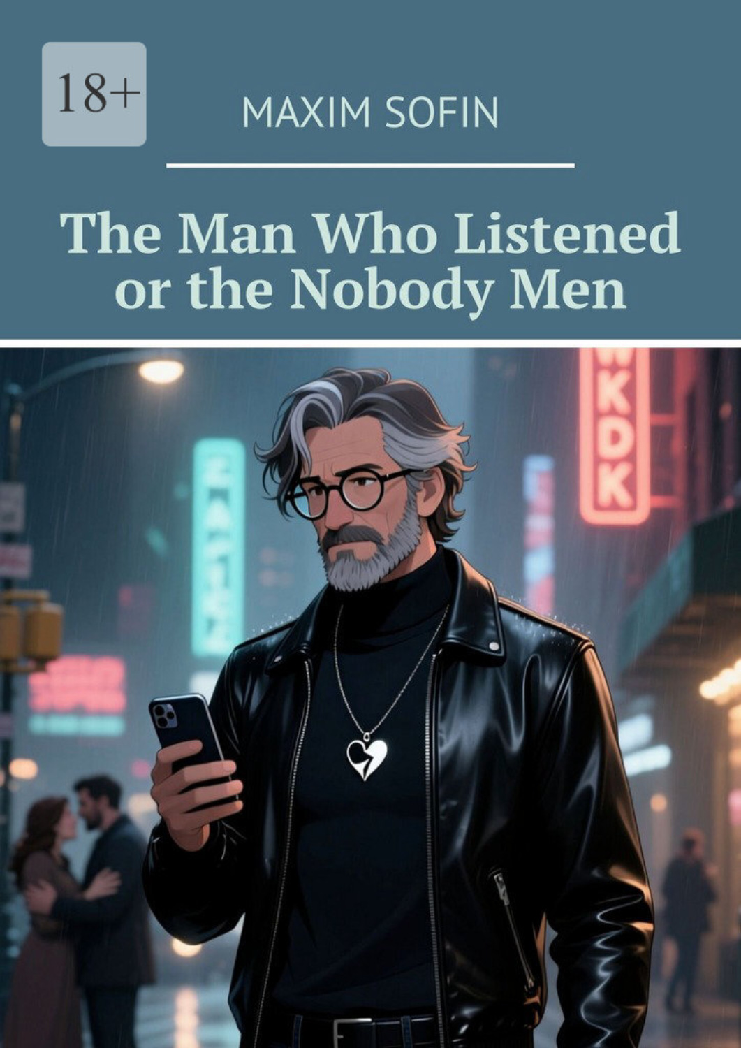 Обложка книги «The Man Who Listened or the Nobody Men»