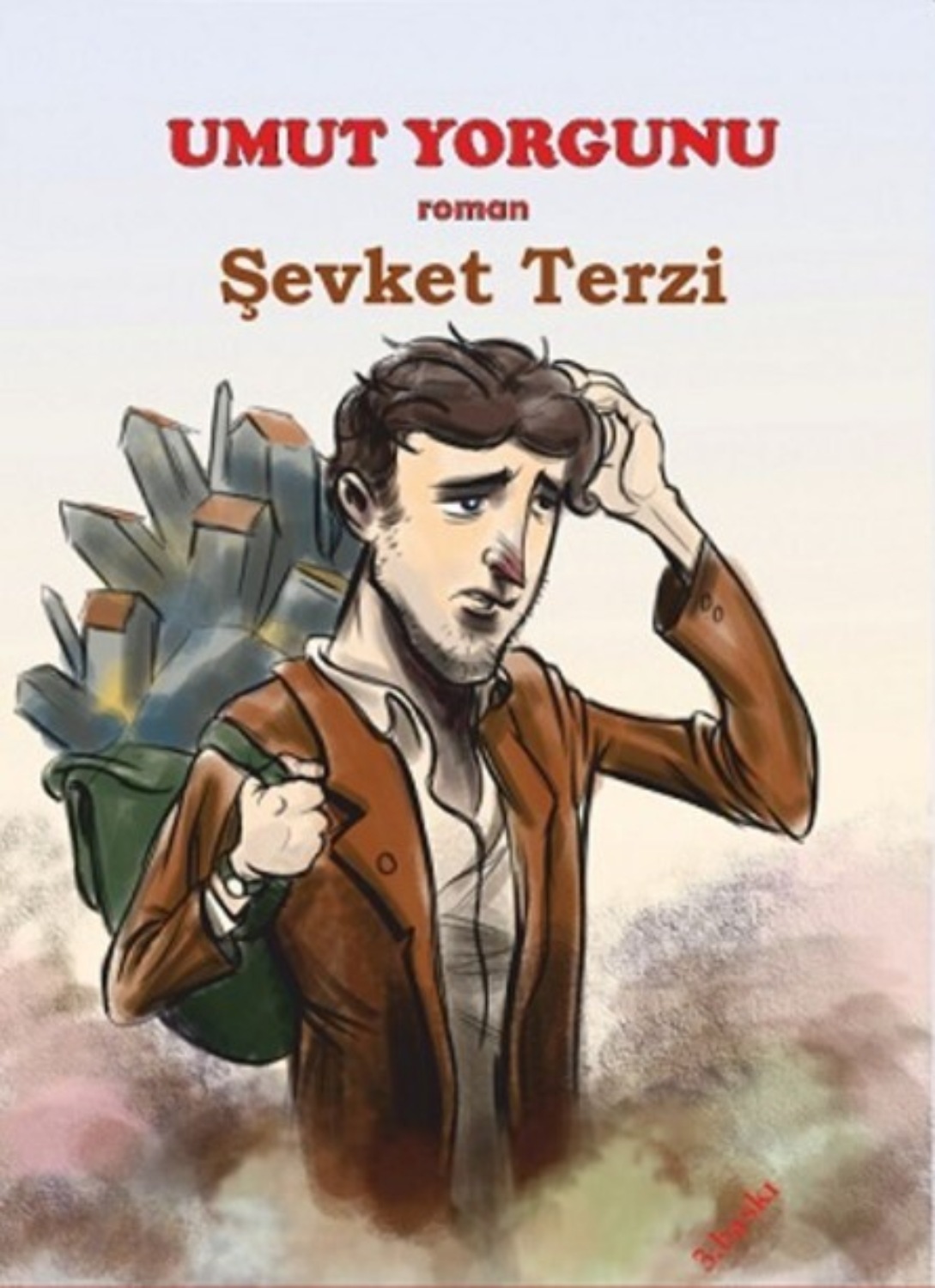 Обложка книги «Umut Yorgunu»
