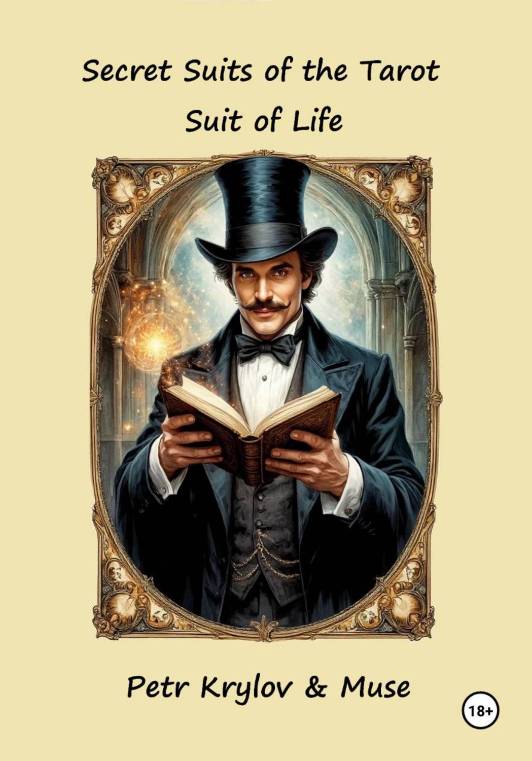 Обложка книги «Secret suits of the Tarot. Suit of Life»
