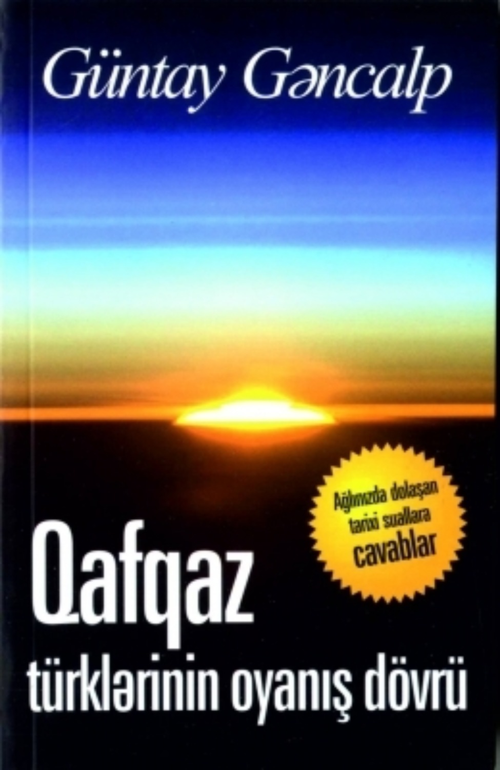 Обложка книги «Qafqaz Türklərinin oyanış dövrü»