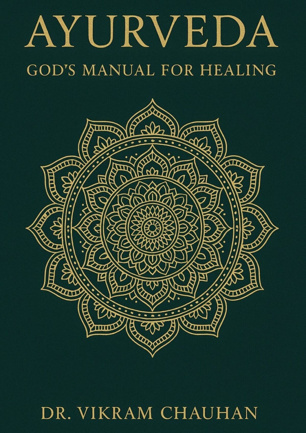 Обложка книги «Ayurveda – God’s manual for healing»
