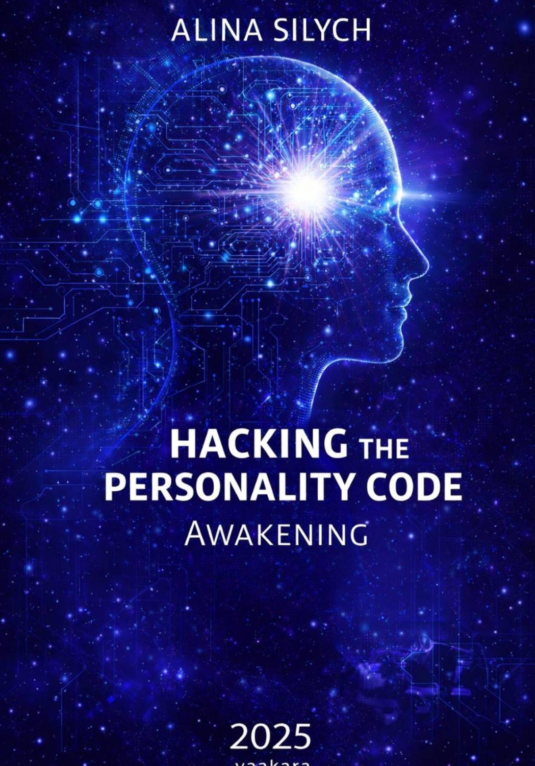 Обложка книги «Hacking the personality code. Awakening»