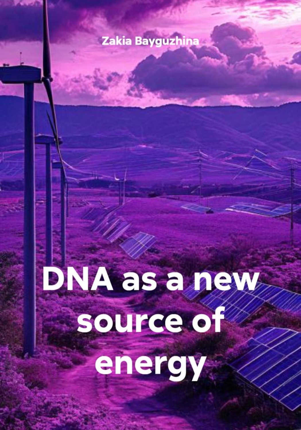 Обложка книги «DNA as a new source of energy»