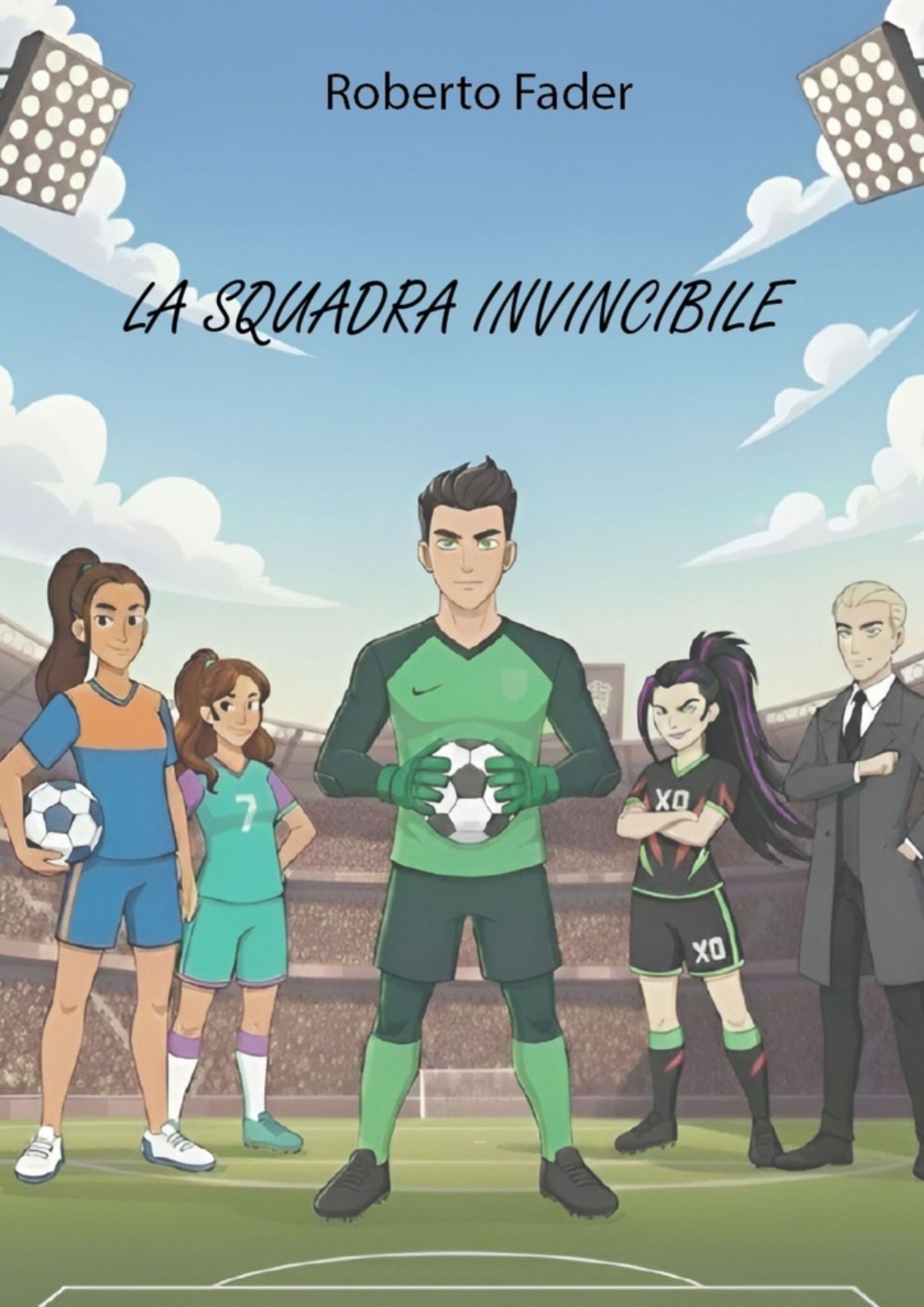 Обложка книги «La squadra invincibile»