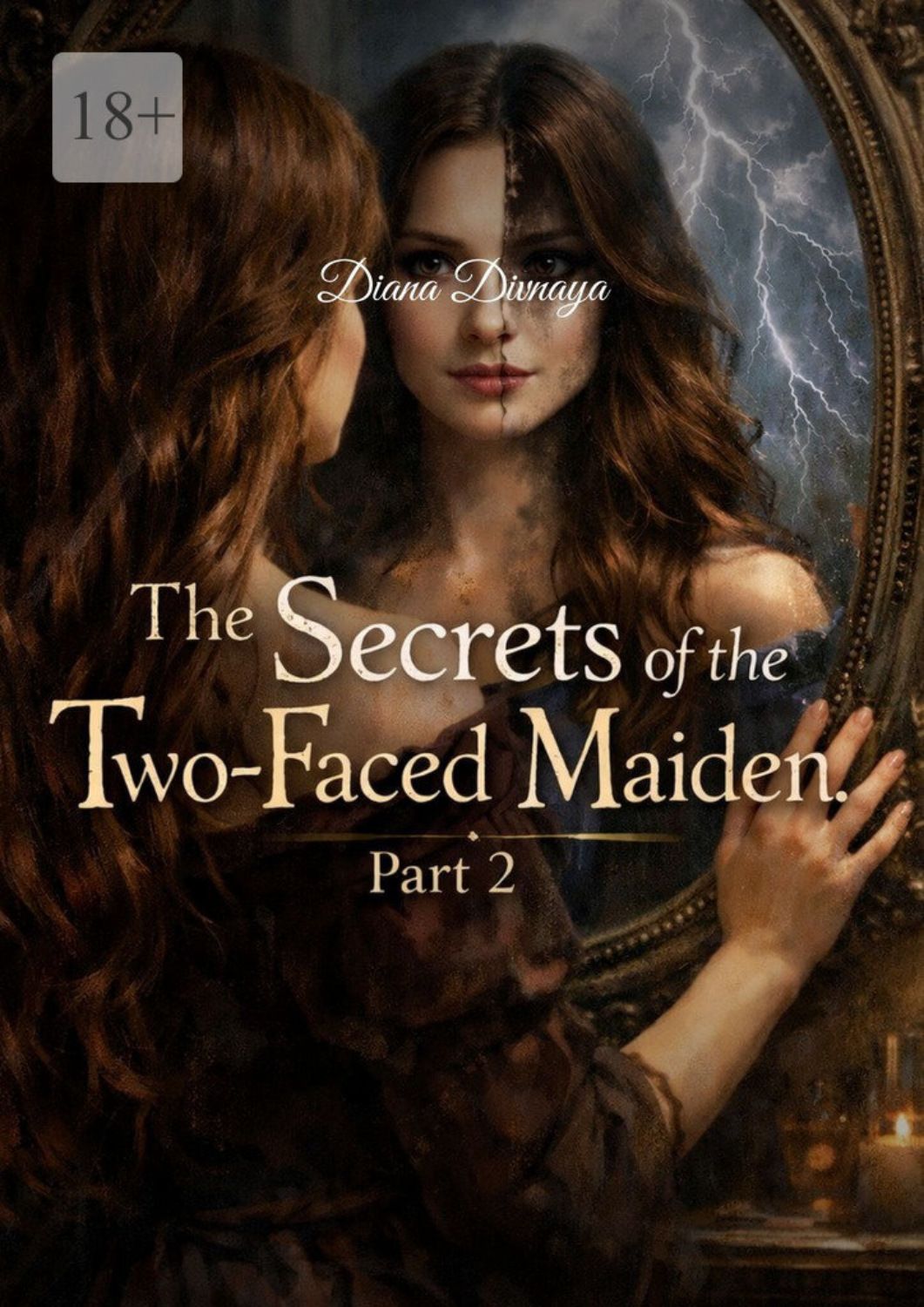 Обложка книги «The Secrets of the Two-Faced Maiden. Part 2»