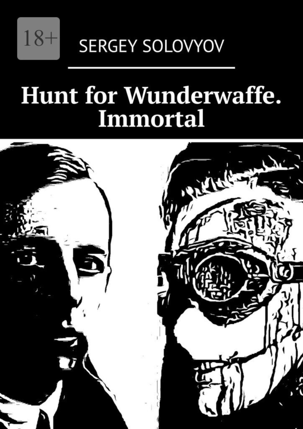 Обложка книги «Hunt for Wunderwaffe. Immortal»