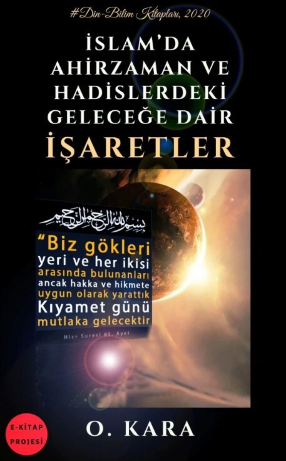 Обложка книги «İslam’da Ahirzaman ve Hadislerdeki Geleceğe Dair İşaretler»