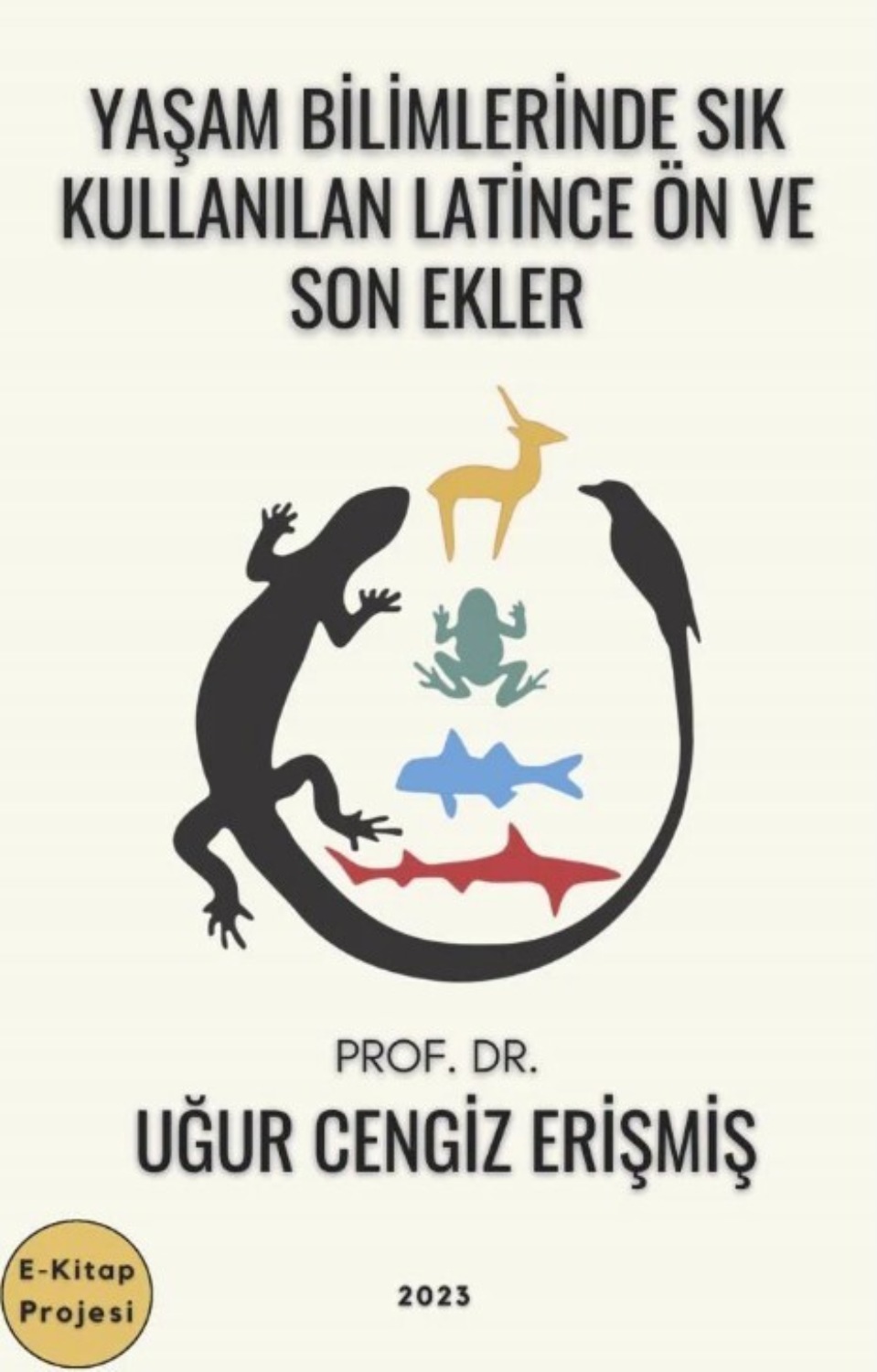 Обложка книги «Yaşam Bilimlerinde Sık Kullanılan Latince Ön ve Son Ekler»